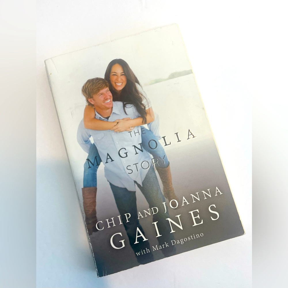 MAGNOLIA STORY Book ~ Chip and Joanna Gaines with Mark Dagostino Paperba…
